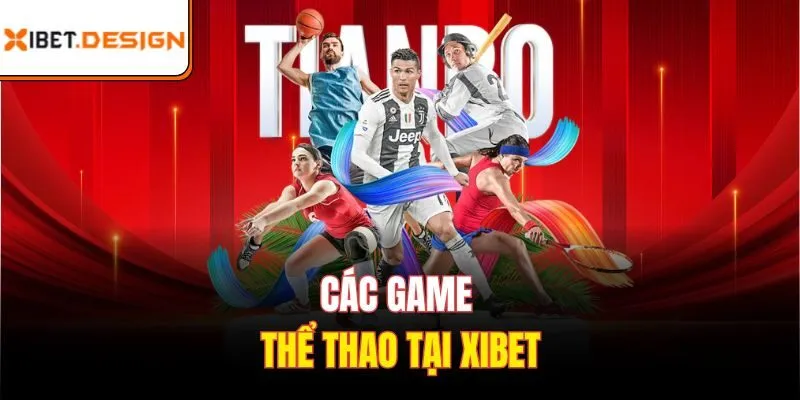 Các game thể thao tại Xibet