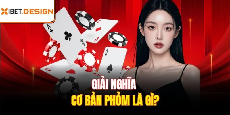 Giải nghĩa cơ bản phỏm là gì?
