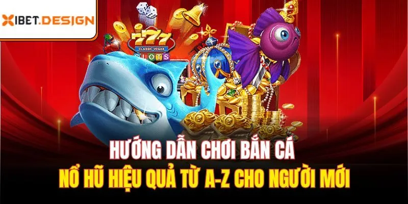 bắn cá nổ hũ